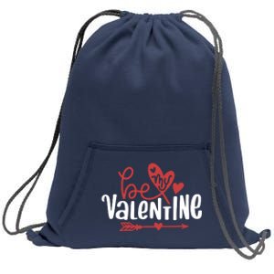 Be My Valentine Cute Gift Sweatshirt Cinch Pack Bag