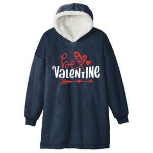 Be My Valentine Cute Gift Hooded Wearable Blanket