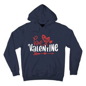 Be My Valentine Cute Gift Tall Hoodie