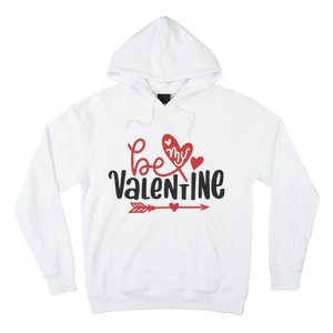 Be My Valentine Cute Gift Hoodie