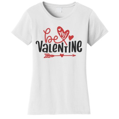 Be My Valentine Cute Gift Women's T-Shirt