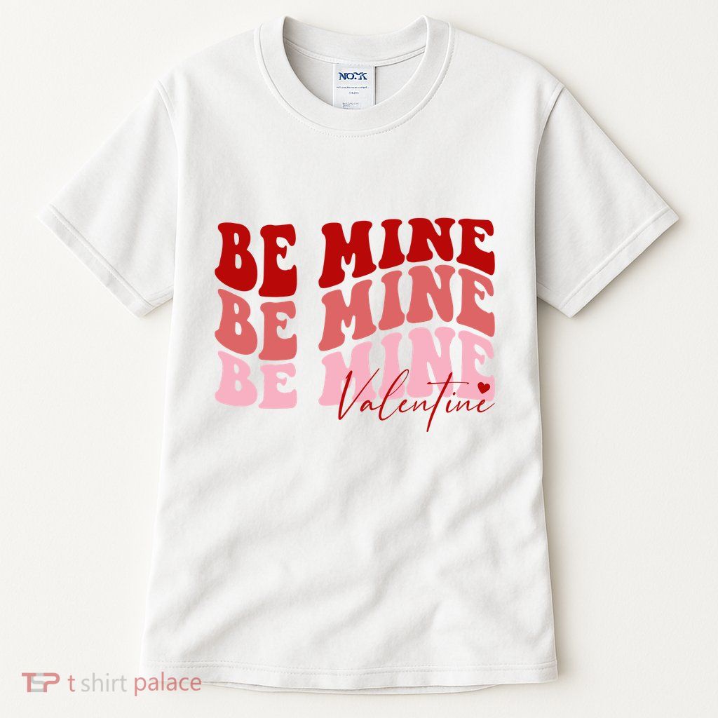 Be Mine Valentine Tall T-Shirt