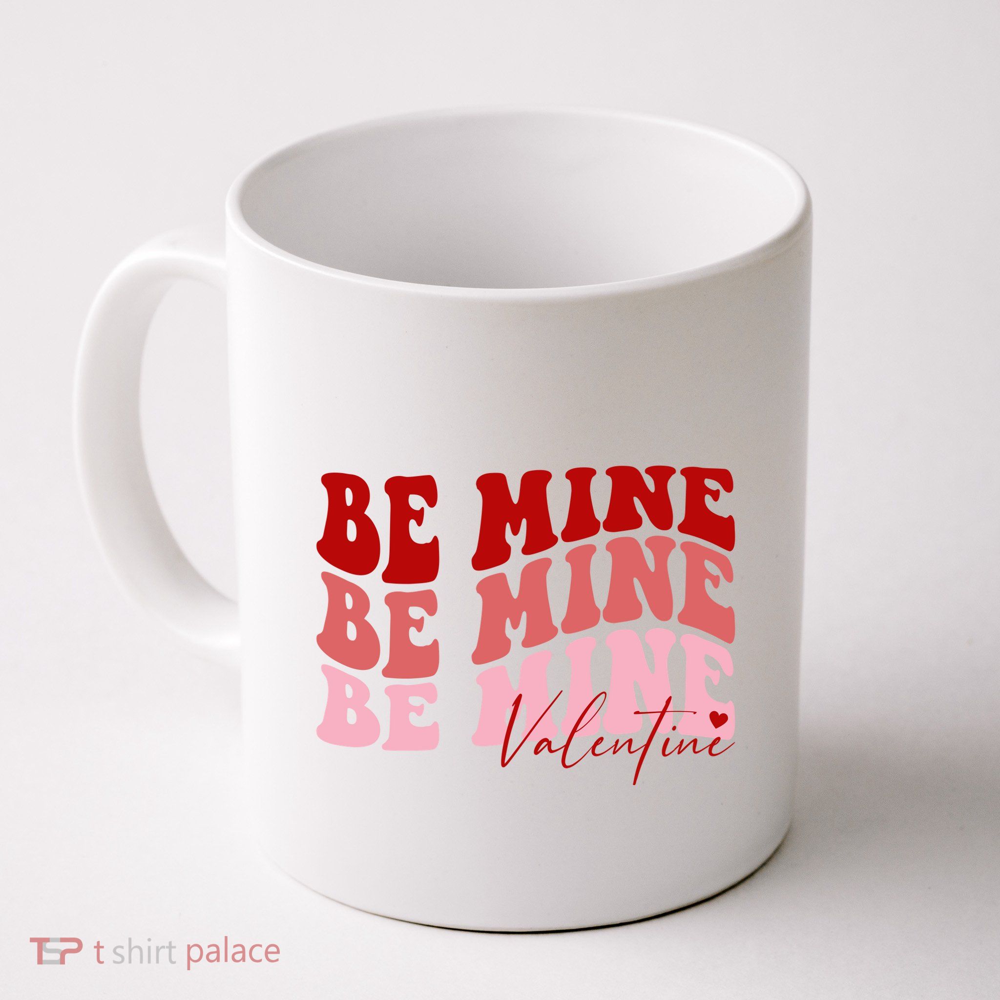 Be Mine Valentine Mug
