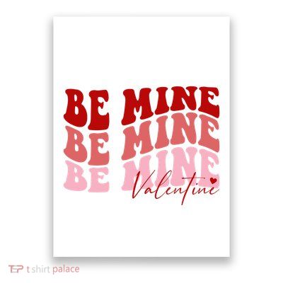 Be Mine Valentine Poster