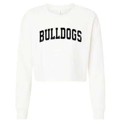 Bulldogs Mascot Vintage Athletic Sports Name Design Long Sleeve Cropped Pullover Crew