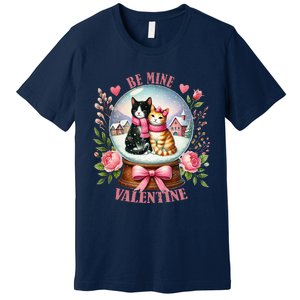 Be Mine Valentine Cute Cat Snow Globe ValentineS Day Cat Premium T-Shirt