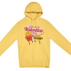 Be My Valentine L Cute Valentines Day Fries And Hamburger Gift Premium Pullover Hoodie