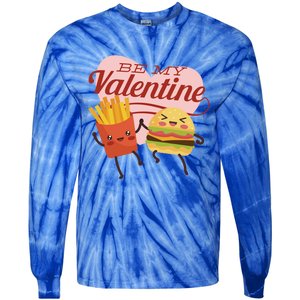 Be My Valentine L Cute Valentines Day Fries And Hamburger Gift Tie-Dye Long Sleeve Shirt