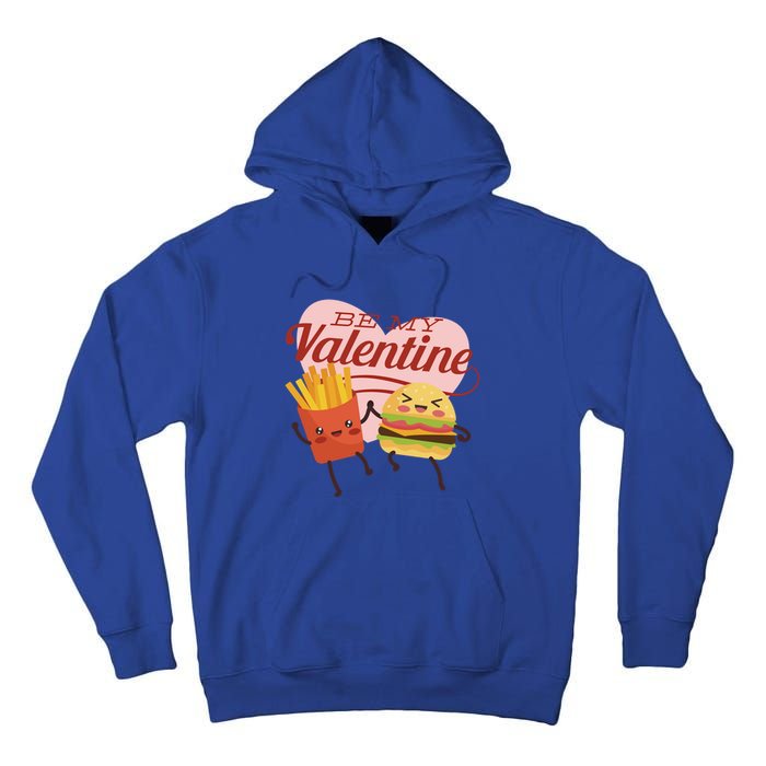 Be My Valentine L Cute Valentines Day Fries And Hamburger Gift Tall Hoodie