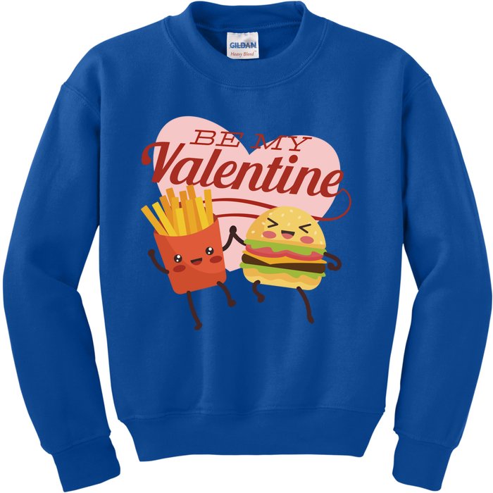 Be My Valentine L Cute Valentines Day Fries And Hamburger Gift Kids Sweatshirt