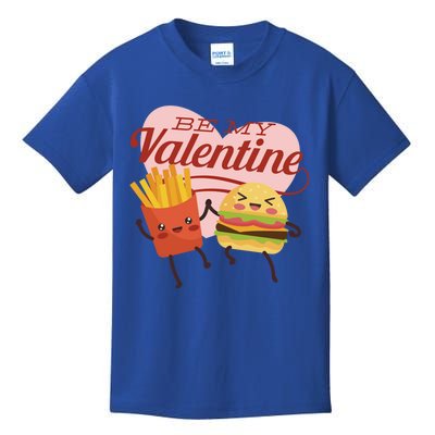 Be My Valentine L Cute Valentines Day Fries And Hamburger Gift Kids T-Shirt