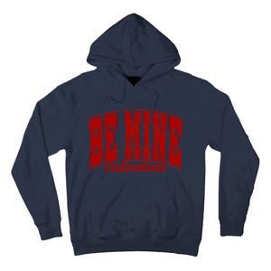 Be Mine Valentine Matching Couple Lover Tall Hoodie