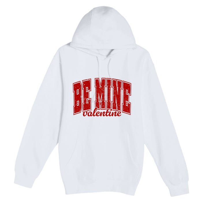 Be Mine Valentine Matching Couple Lover Premium Pullover Hoodie