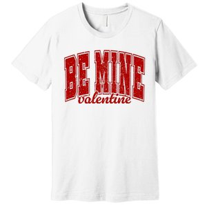 Be Mine Valentine Matching Couple Lover Premium T-Shirt