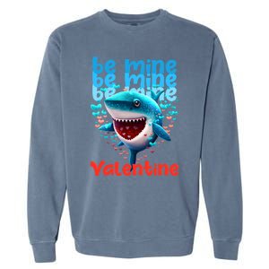 Be Mine Valentine Shark Valentine's Day Meaningful Gift Garment-Dyed Sweatshirt