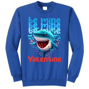 Be Mine Valentine Shark Valentine's Day Meaningful Gift Tall Sweatshirt