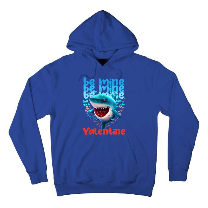 Be Mine Valentine Shark Valentine's Day Meaningful Gift Tall Hoodie