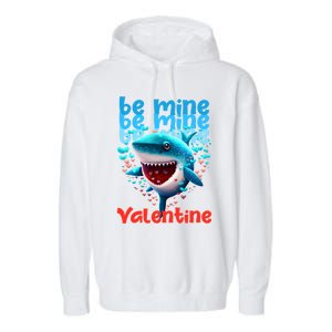 Be Mine Valentine Shark Valentine's Day Meaningful Gift Garment-Dyed Fleece Hoodie