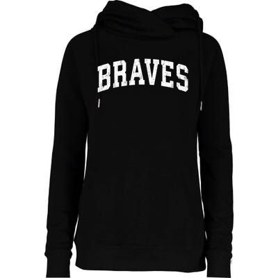 Braves Mascot Vintage Athletic Sports Name Design Gift Womens Funnel Neck Pullover Hood