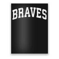 Braves Mascot Vintage Athletic Sports Name Design Gift Poster