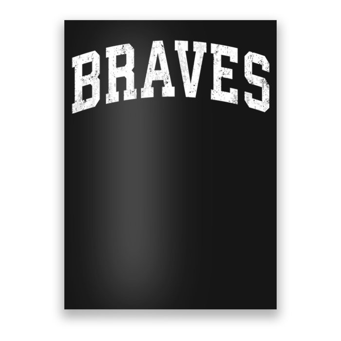 Braves Mascot Vintage Athletic Sports Name Design Gift Poster