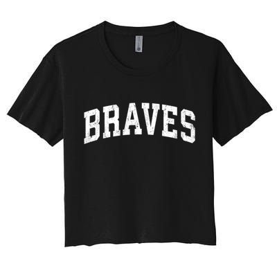 Braves Mascot Vintage Athletic Sports Name Design Gift Women's Crop Top Tee