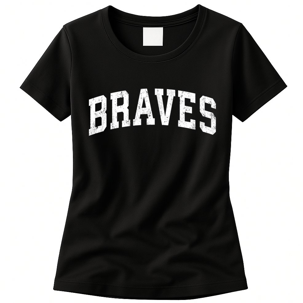 Braves Mascot Vintage Athletic Sports Name Design Gift Womens T-Shirt