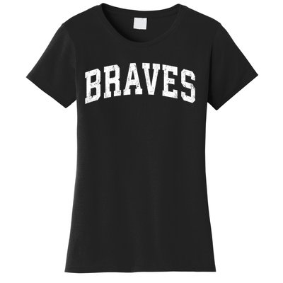 Braves Mascot Vintage Athletic Sports Name Design Gift Women's T-Shirt