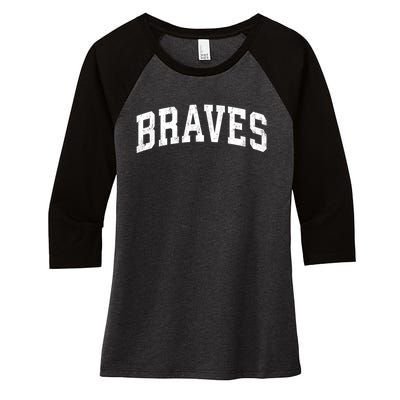 Braves Mascot Vintage Athletic Sports Name Design Gift Women's Tri-Blend 3/4-Sleeve Raglan Shirt