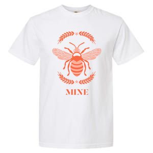 Bee Mine Valentine's Day Gift Garment-Dyed Heavyweight T-Shirt