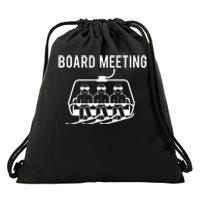 Board Meetings Wintersports Lover Snowboarding Snowboarder Drawstring Bag