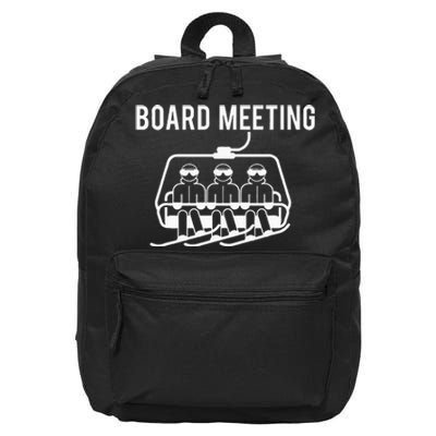 Board Meetings Wintersports Lover Snowboarding Snowboarder 16 in Basic Backpack