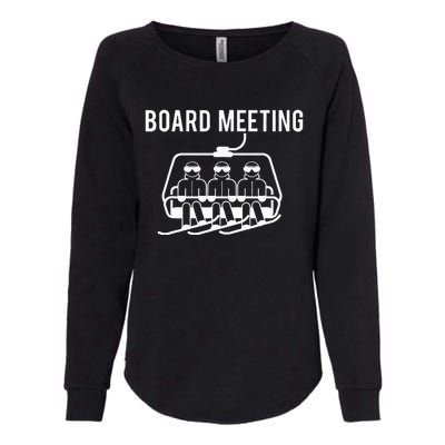 Board Meetings Wintersports Lover Snowboarding Snowboarder Womens California Wash Sweatshirt