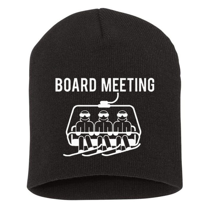 Board Meetings Wintersports Lover Snowboarding Snowboarder Short Acrylic Beanie