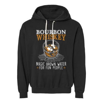 Bourbon Magic Water Malt Scotch Meaningful Gift Garment-Dyed Fleece Hoodie