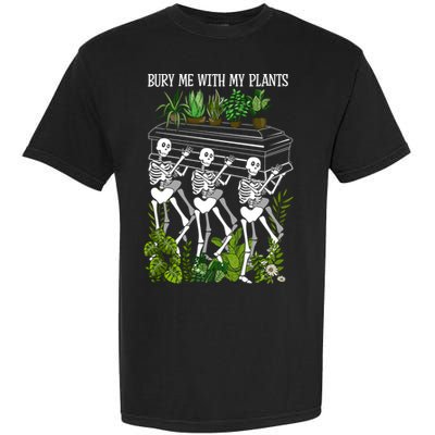 Bury Me With My Plants Garment-Dyed Heavyweight T-Shirt