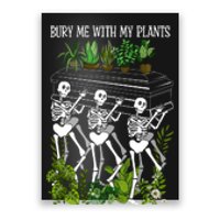 Bury Me With My Plants Poster