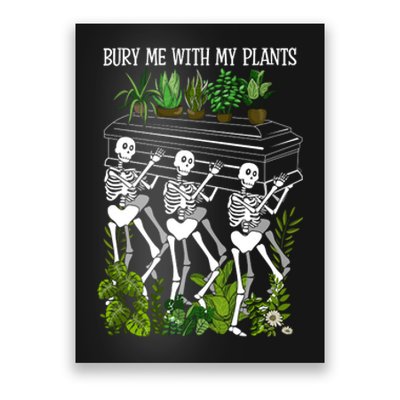 Bury Me With My Plants Poster