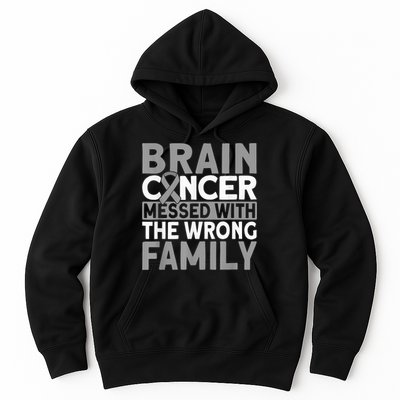 Brain messed with the wrong family Brain Cancer Hoodie