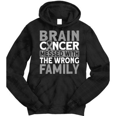 Brain messed with the wrong family Brain Cancer Tie Dye Hoodie