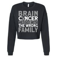 Brain messed with the wrong family Brain Cancer Cropped Pullover Crew