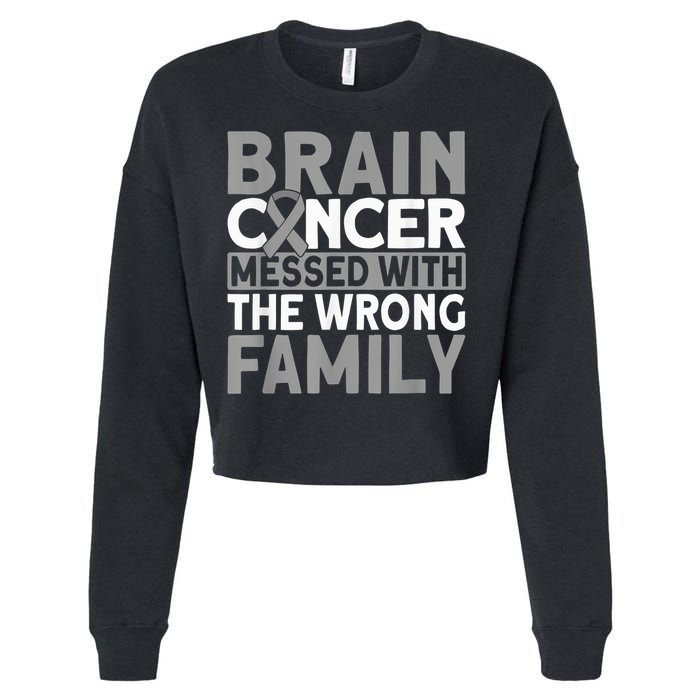 Brain messed with the wrong family Brain Cancer Cropped Pullover Crew