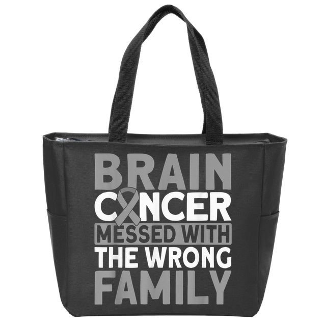 Brain messed with the wrong family Brain Cancer Zip Tote Bag