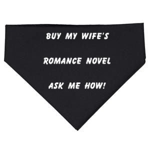 Buy My Wife’S Romance Novel Ask Me How USA-Made Doggie Bandana