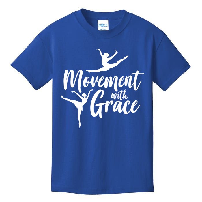 Ballet Movet With Grace Ballet Cute Gift Kids T-Shirt