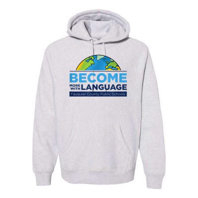 Become More With Language. ESL Teacher. Premium Hoodie