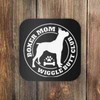 Boxer Mom Wiggle Butt Club Boxer Dog Gifts Coaster