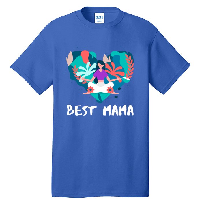 Best Mama Yoga Mom Gift Tall T-Shirt