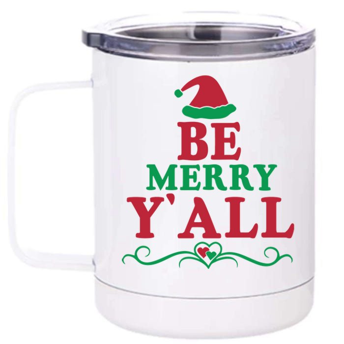 Be Merry Yall 12 oz Stainless Steel Tumbler Cup