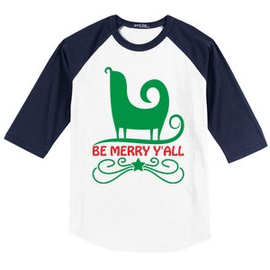 Be Merry Yall Baseball Sleeve Shirt